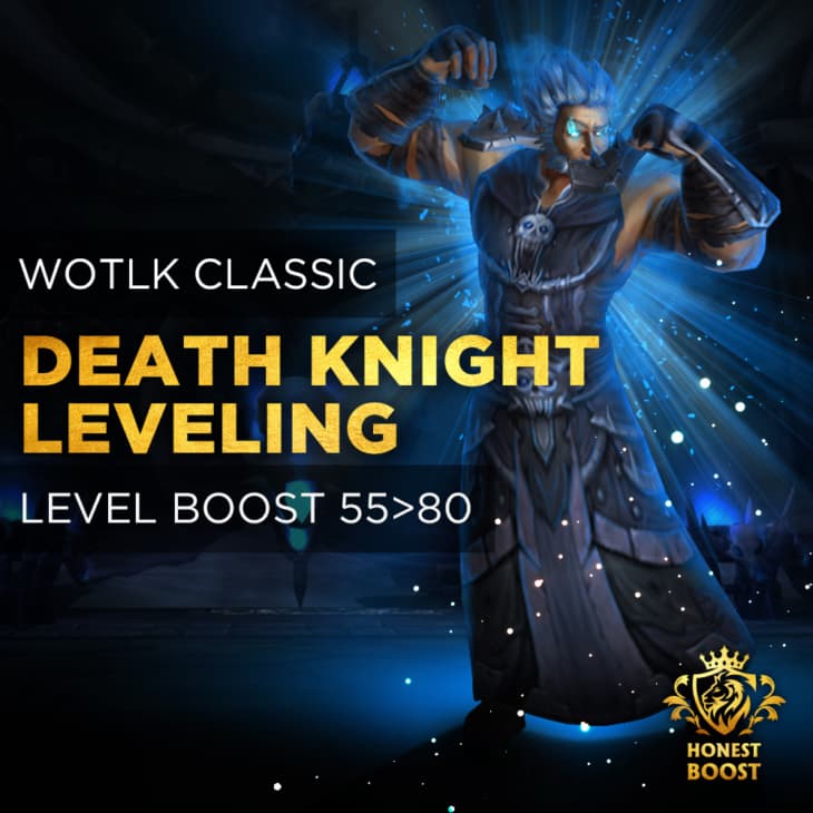 WOTLK DEATH KNIGHT 55-80 LEVELING BOOST